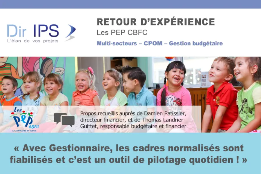 Les PEP CBFC témoignent sur Gestionnaire et Dir IPS