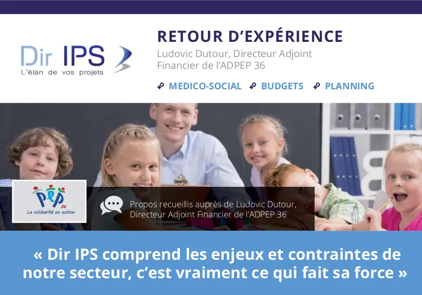 L’avis du DAF de l’ADPEP 36 sur Gestionnaire et Dir Planning